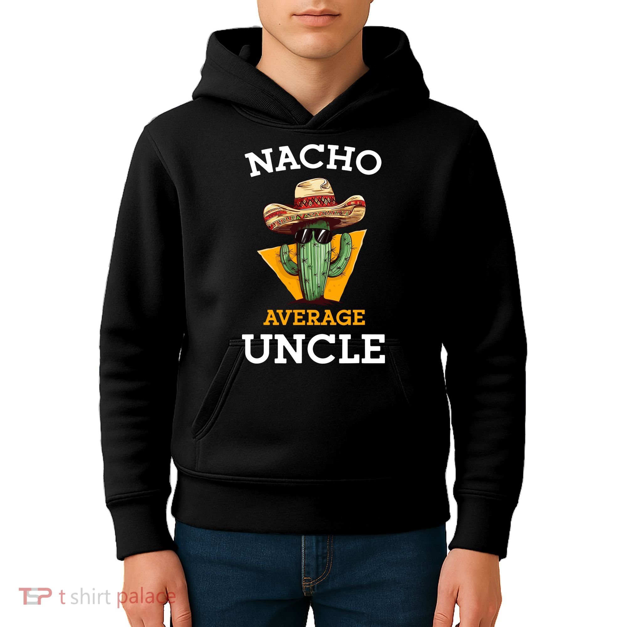 Nacho Average Uncle Funny Mexican Uncle Cactus Cinco De Mayo Kids Hoodie