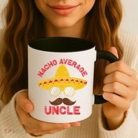 Nacho Average Uncle Cinco De Mayo Funny Mexican Sombrero Coffee Mug thumb 3