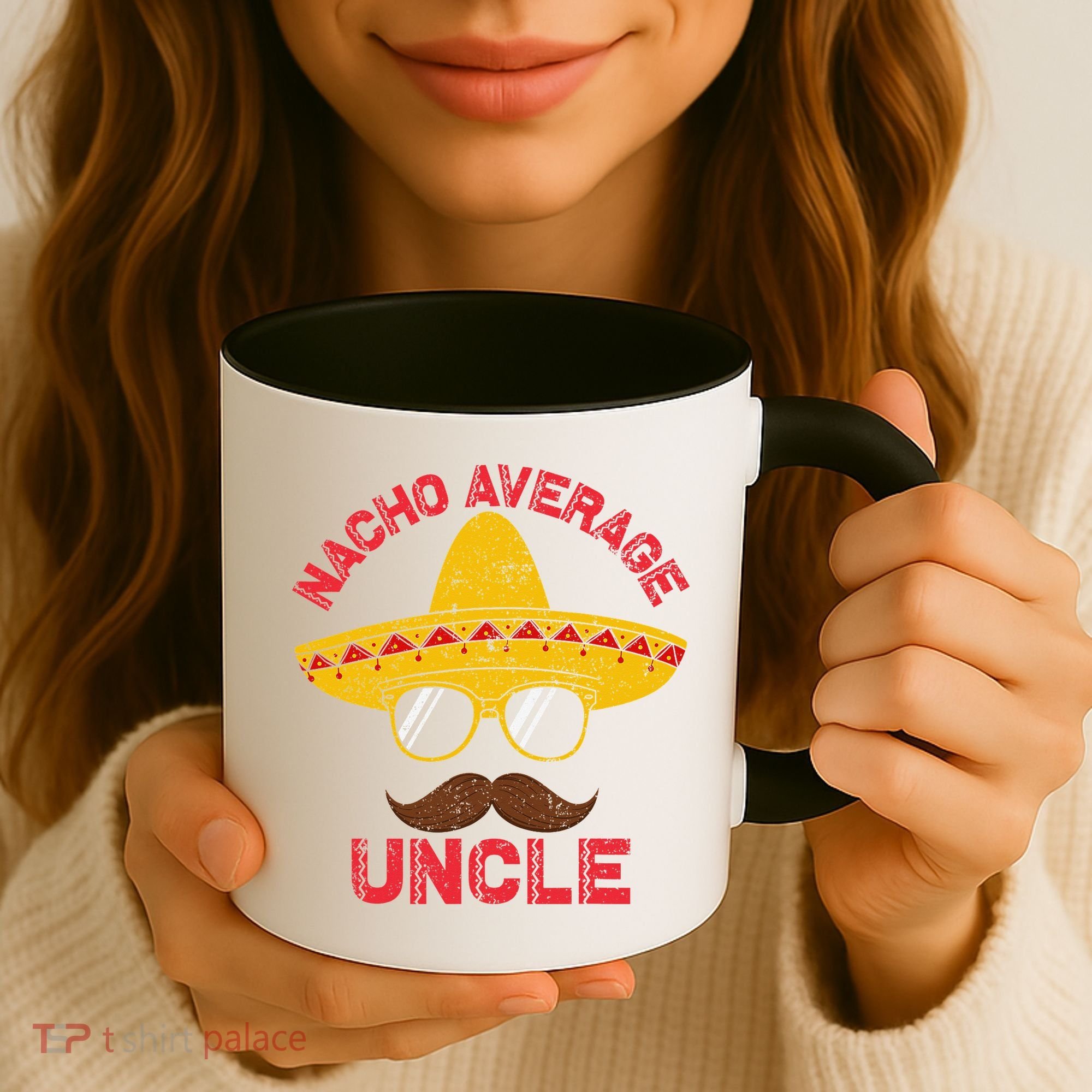 Nacho Average Uncle Cinco De Mayo Funny Mexican Sombrero Coffee Mug