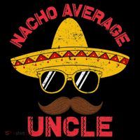 Nacho Average Uncle Cinco De Mayo Funny Mexican Sombrero Coffee Mug thumb 5