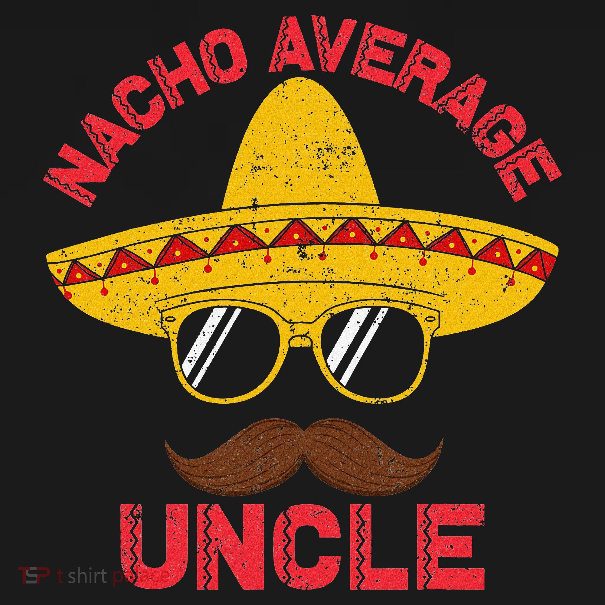 Nacho Average Uncle Cinco De Mayo Funny Mexican Sombrero Toddler Hoodie