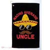 Nacho Average Uncle Cinco De Mayo Funny Mexican Sombrero Golf Towel thumb 0
