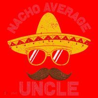 Nacho Average Uncle Cinco De Mayo Funny Mexican Sombrero Santa Hat thumb 1