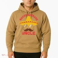 Nacho Average Uncle Cinco De Mayo Funny Mexican Sombrero Hoodie thumb 2