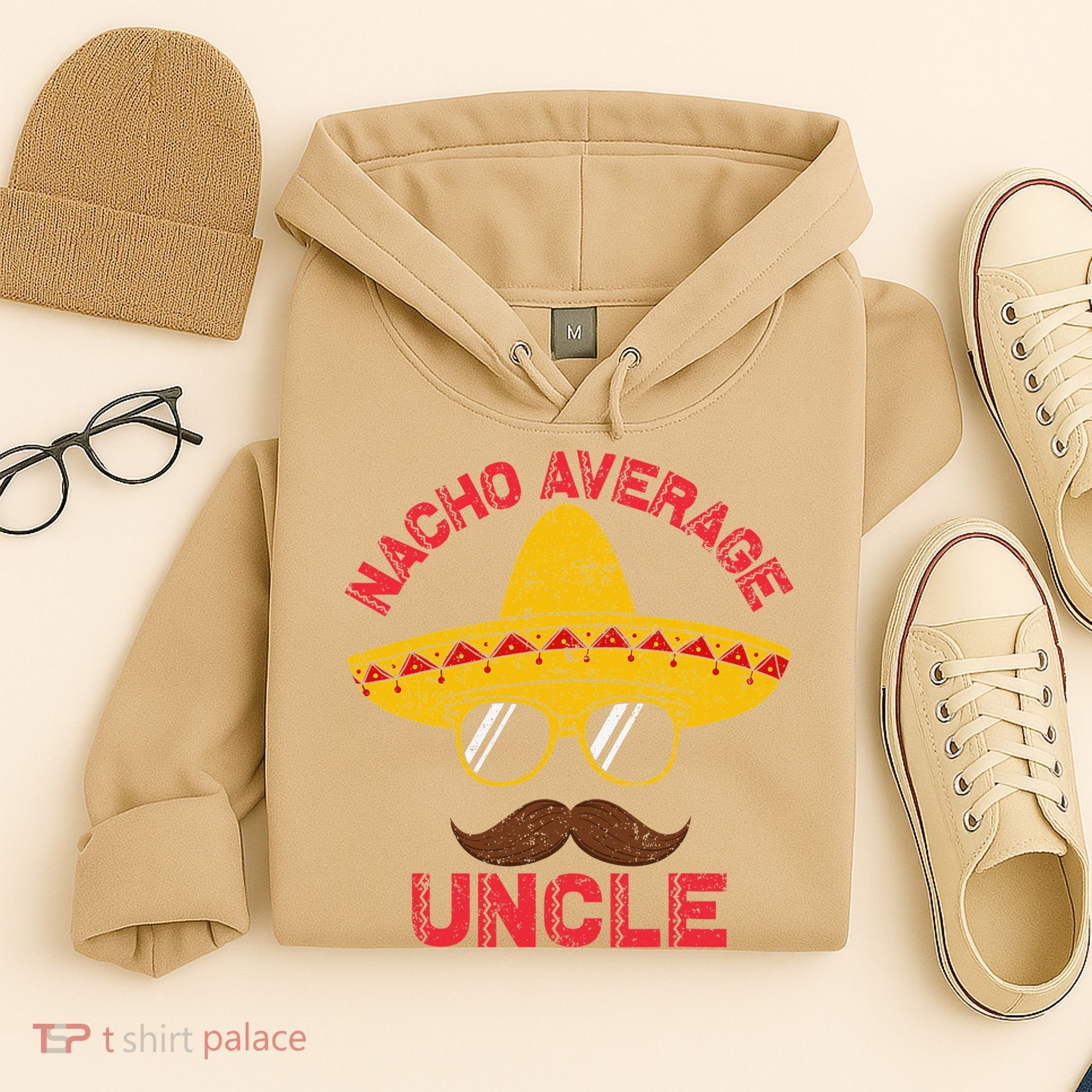 Nacho Average Uncle Cinco De Mayo Funny Mexican Sombrero Hoodie