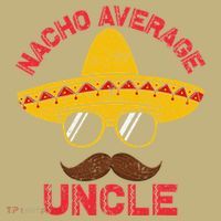Nacho Average Uncle Cinco De Mayo Funny Mexican Sombrero Mousepad thumb 1