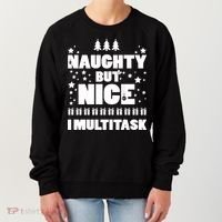 Naughty But Nice I Multitask Women's Sweatshirt thumb 0