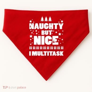Naughty But Nice I Multitask USA-Made Doggie Bandana