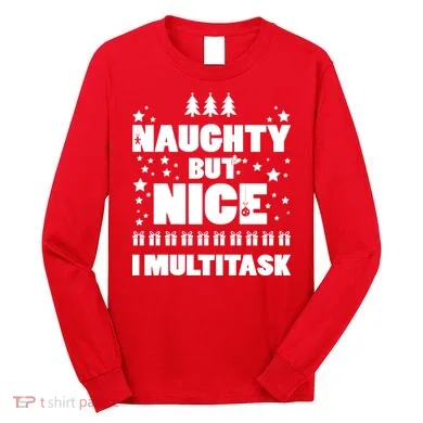 Naughty But Nice I Multitask Long Sleeve Shirt