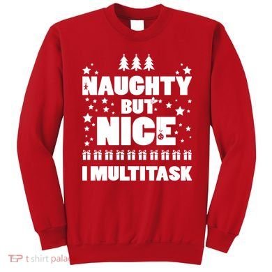 Naughty But Nice I Multitask Sweatshirt