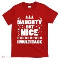 Naughty But Nice I Multitask T-Shirt thumb 0