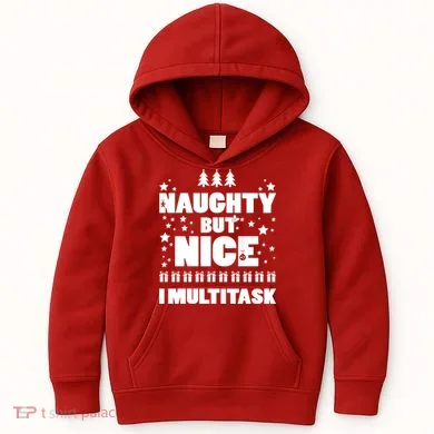 Naughty But Nice I Multitask Kids Hoodie