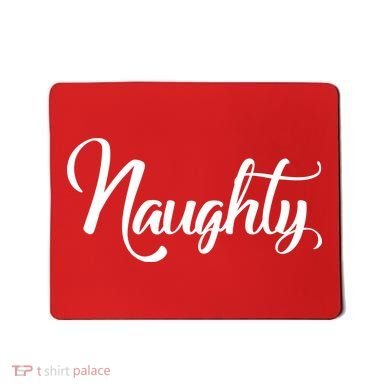 Naughty Christmas Couples Naughty and Nice Mousepad