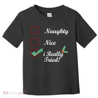 Naughty Nice I Really Tried Checklist Toddler T-Shirt thumb 0