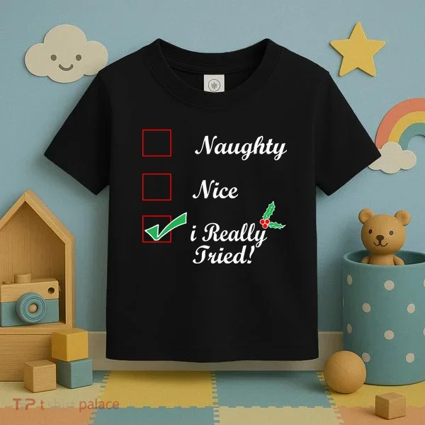 Naughty Nice I Really Tried Checklist Toddler T-Shirt