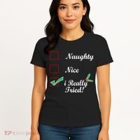 Naughty Nice I Really Tried Checklist Women's T-Shirt thumb 4