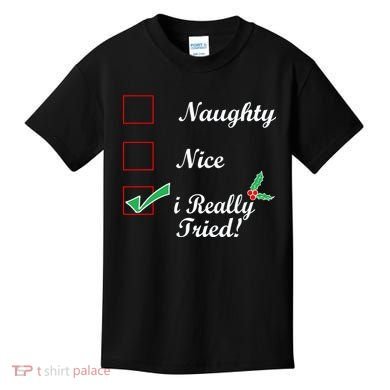 Naughty Nice I Really Tried Checklist Kids T-Shirt