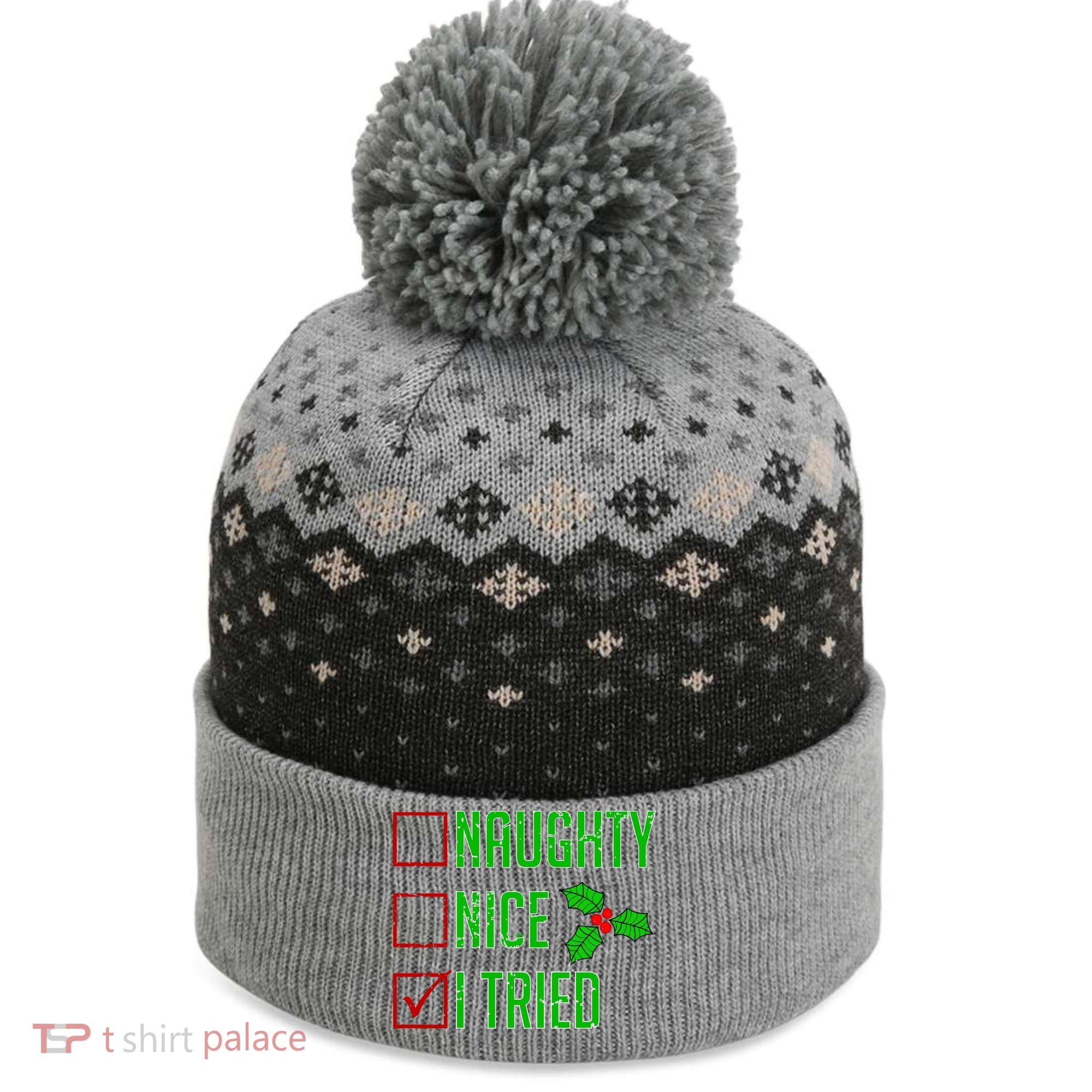 Naughty Nice I Tried Christmas The Baniff Cuffed Pom Beanie