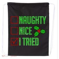 Naughty Nice I Tried Christmas Drawstring Bag thumb 0