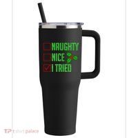 Naughty Nice I Tried Christmas 40oz Vacuum Insulated Stainless Steel Travel Tumbler thumb 0