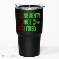 Naughty Nice I Tried Christmas Tumbler thumb 0