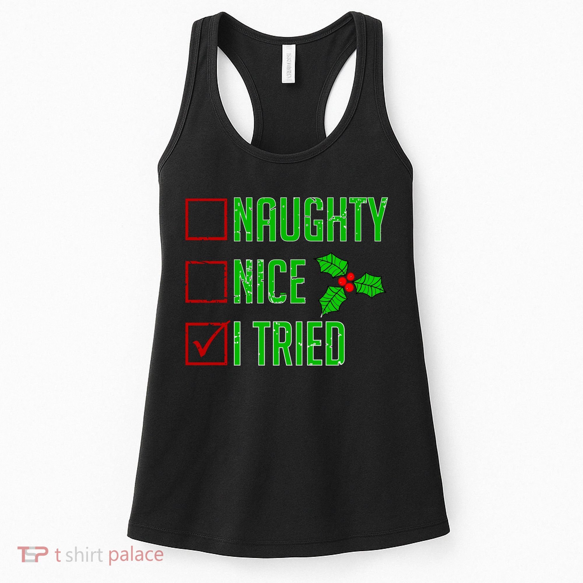 Naughty Nice I Tried Christmas Women's Tank Top