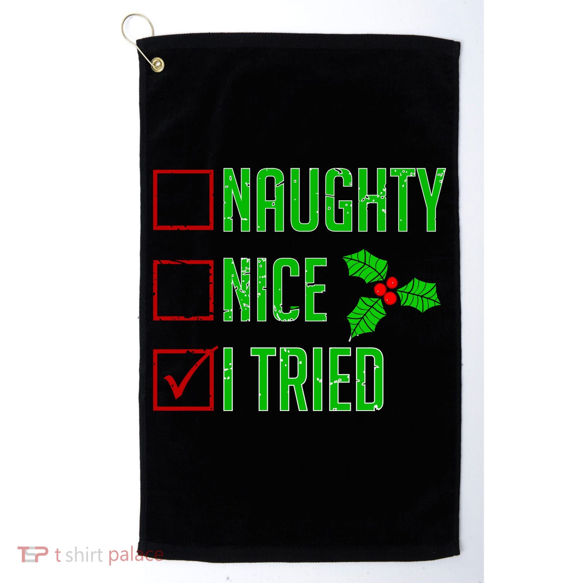 Naughty Nice I Tried Christmas Golf Towel