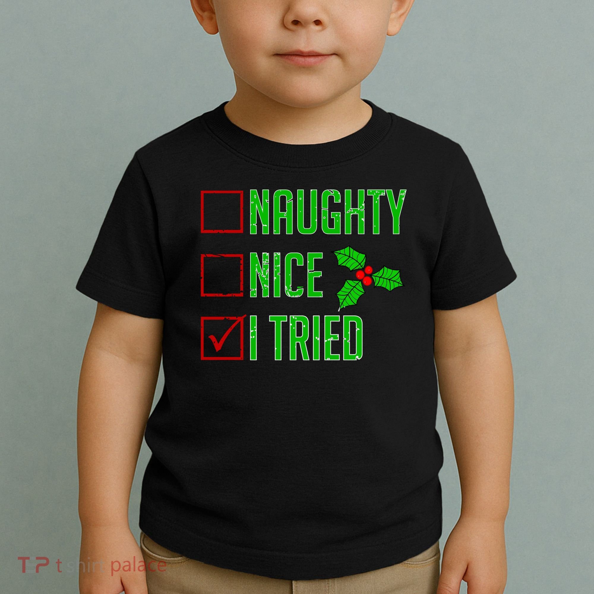 Naughty Nice I Tried Christmas Toddler T-Shirt