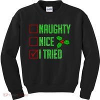 Naughty Nice I Tried Christmas Kids Sweatshirt thumb 0