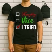 Naughty Nice I Tried Funny Xmas T-Shirt thumb 6