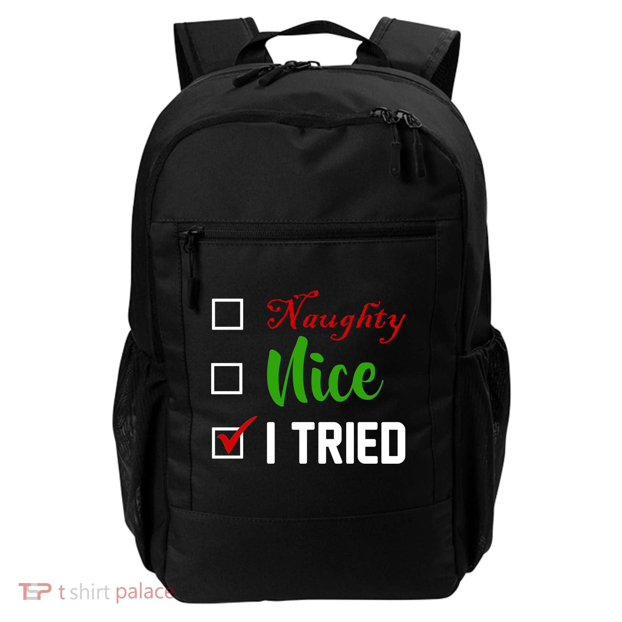 Naughty Nice I Tried Funny Xmas Backpack