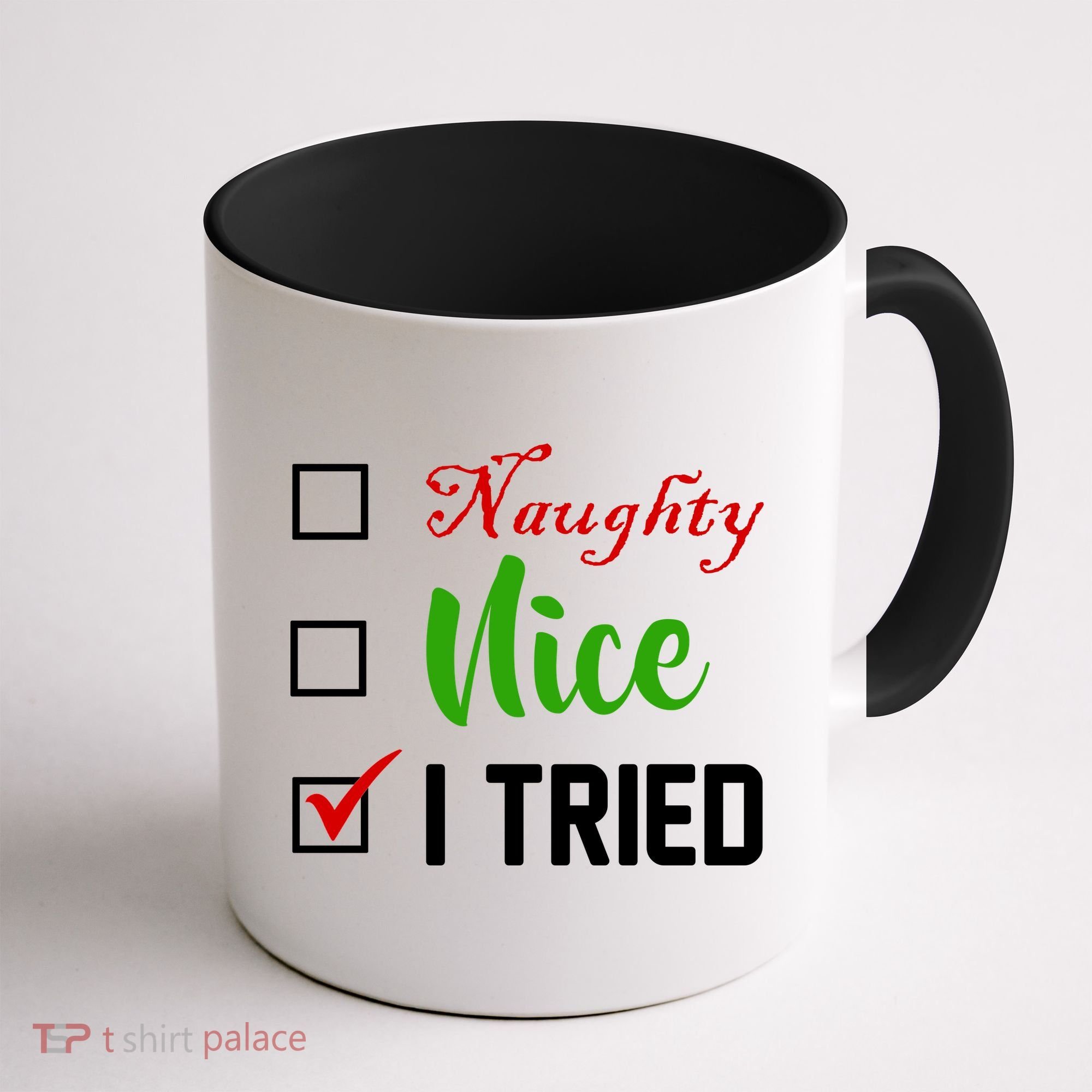 Naughty Nice I Tried Funny Xmas Coffee Mug