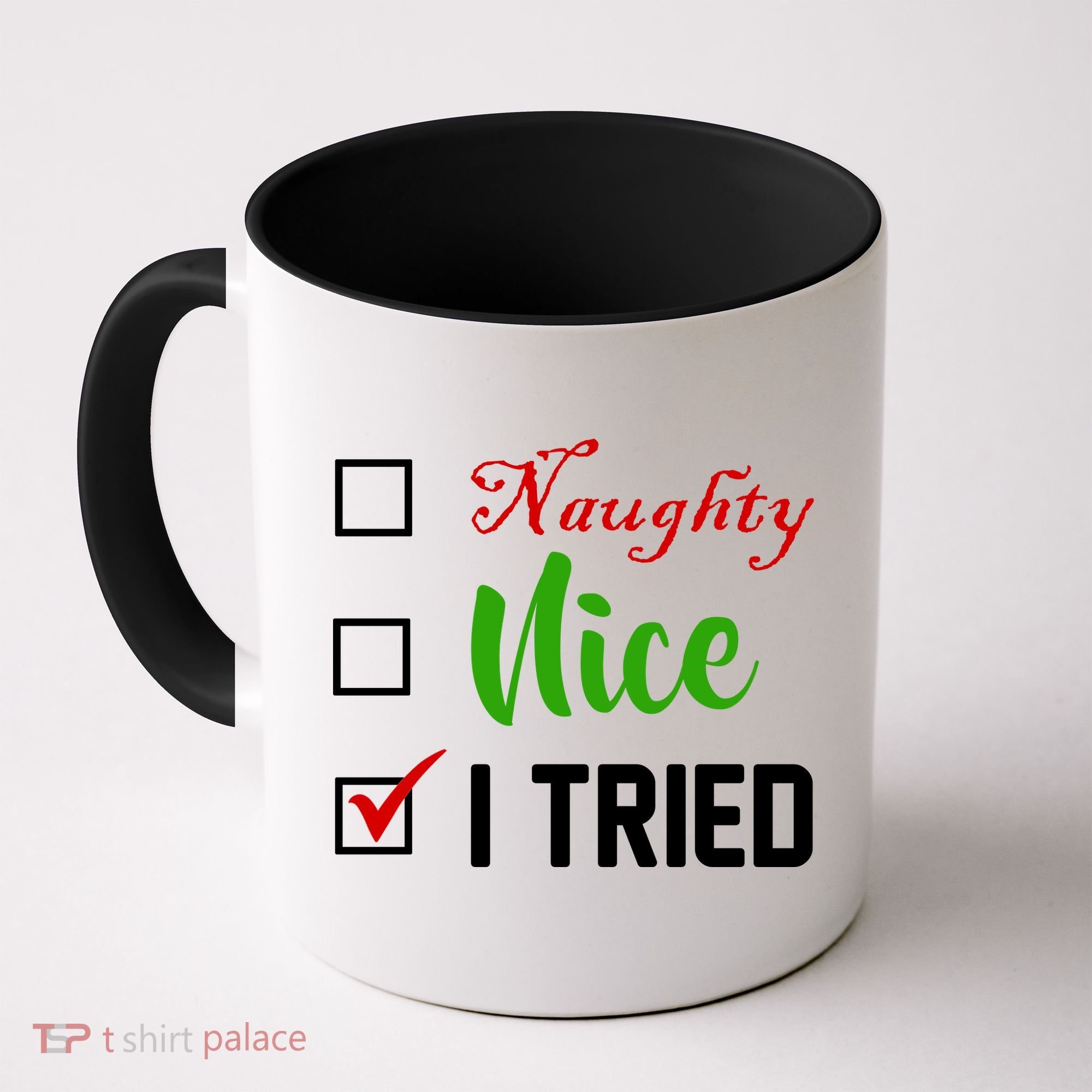 Naughty Nice I Tried Funny Xmas Coffee Mug