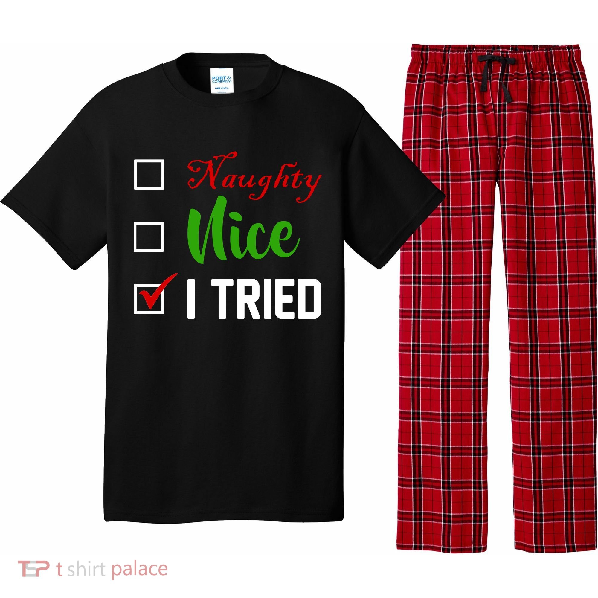 Naughty Nice I Tried Funny Xmas Pajama Set