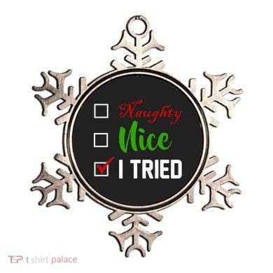 Naughty Nice I Tried Funny Xmas Ornament