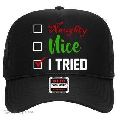 Naughty Nice I Tried Funny Xmas Hat