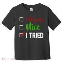 Naughty Nice I Tried Funny Xmas Toddler T-Shirt thumb 0