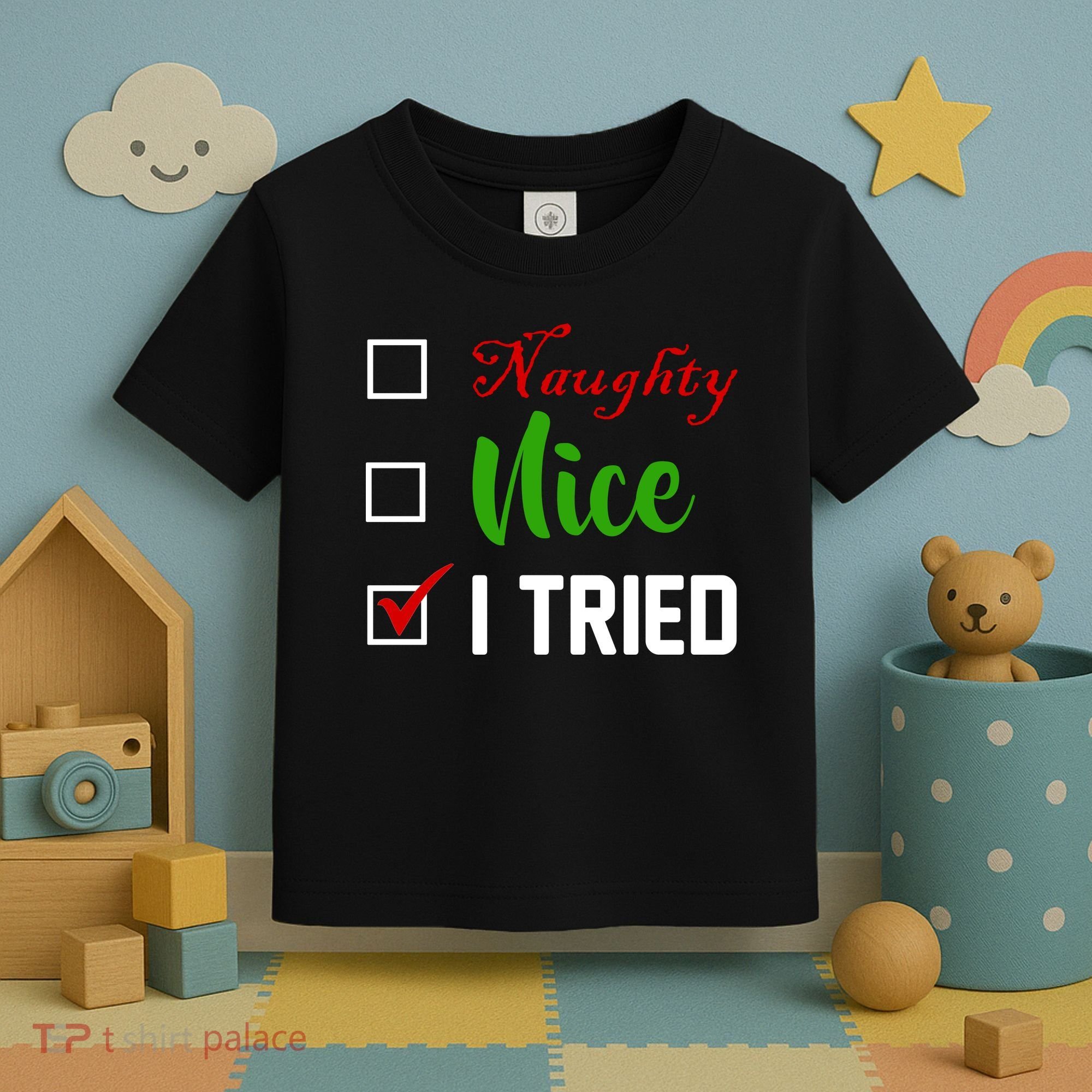 Naughty Nice I Tried Funny Xmas Toddler T-Shirt