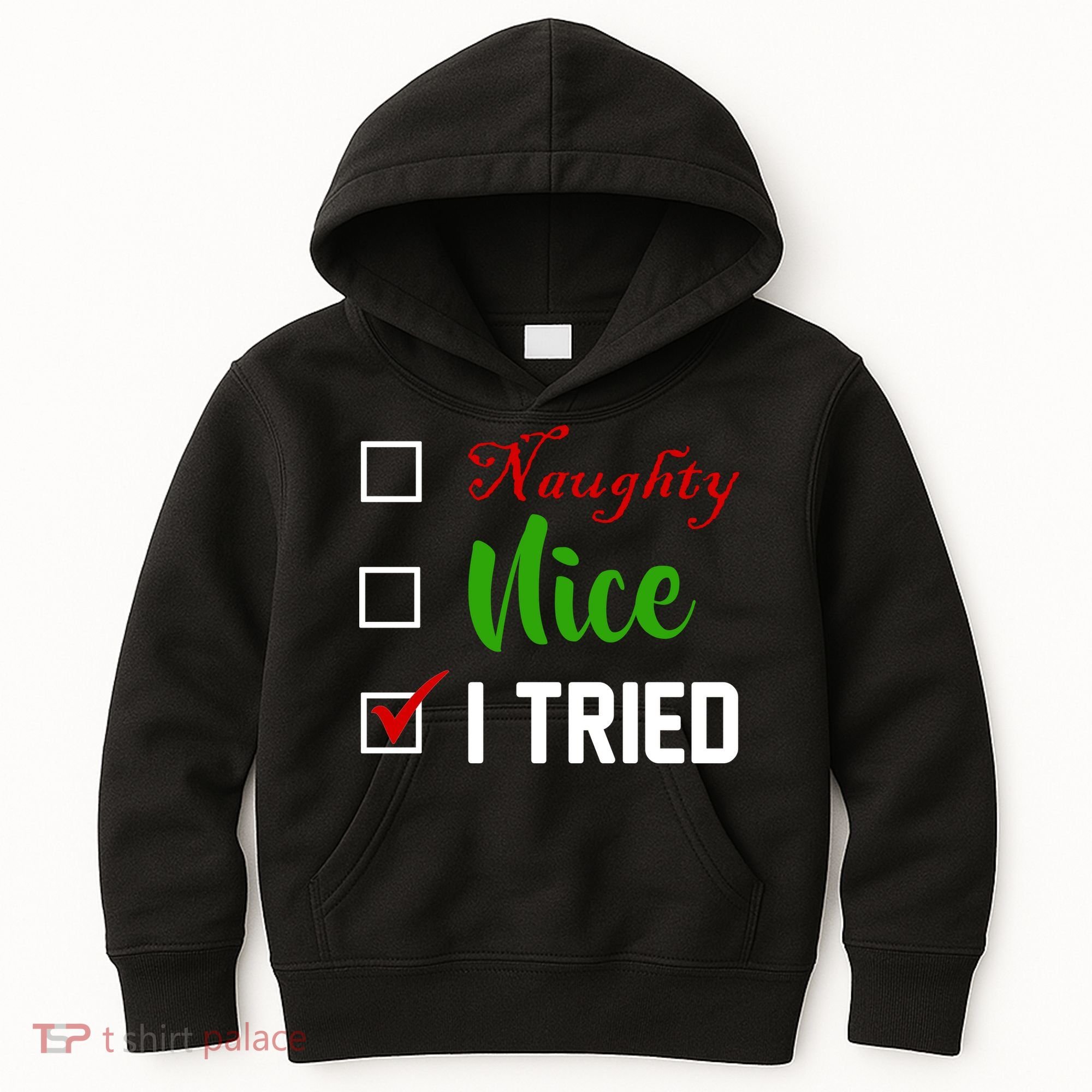 Naughty Nice I Tried Funny Xmas Kids Hoodie