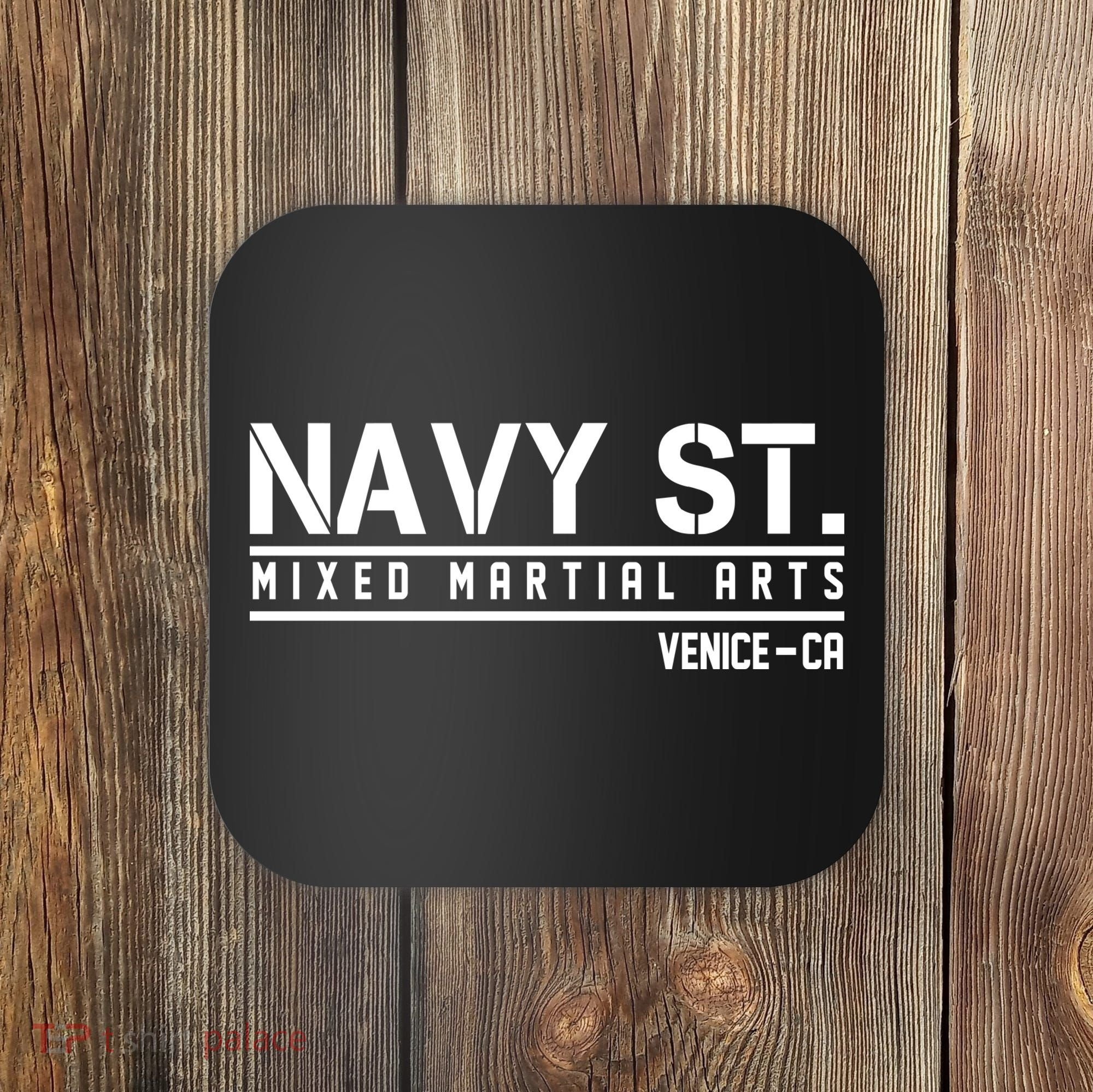 Navy St Mixed Martial Arts Vince CA Coaster