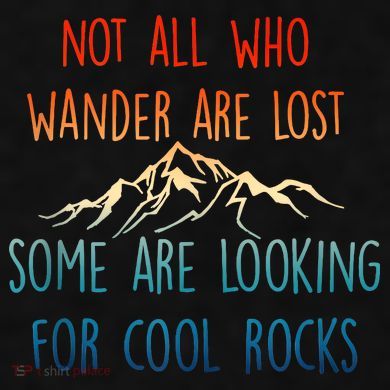 Not All Who Wander Are Lost Some Are Looking For Cool Rocks Ladies PosiCharge Tri-Blend Wicking Tank