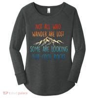 Not All Who Wander Are Lost Some Are Looking For Cool Rocks Women's Perfect Tri Tunic Long Sleeve Shirt thumb 0