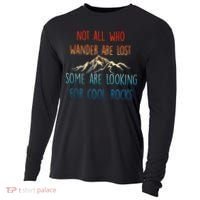 Not All Who Wander Are Lost Some Are Looking For Cool Rocks Cooling Performance Long Sleeve Crew thumb 0