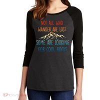 Not All Who Wander Are Lost Some Are Looking For Cool Rocks Women's Tri-Blend 3/4-Sleeve Raglan Shirt thumb 2