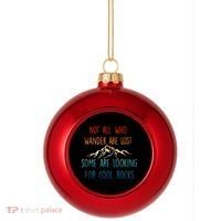 Not All Who Wander Are Lost Some Are Looking For Cool Rocks Plastic Christmas Ball Ornament thumb 0