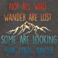 Not All Who Wander Are Lost Some Are Looking For Cool Rocks Vector Backpack thumb 2