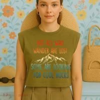 Not All Who Wander Are Lost Some Are Looking For Cool Rocks Garment-Dyed Women's Muscle Tee thumb 4