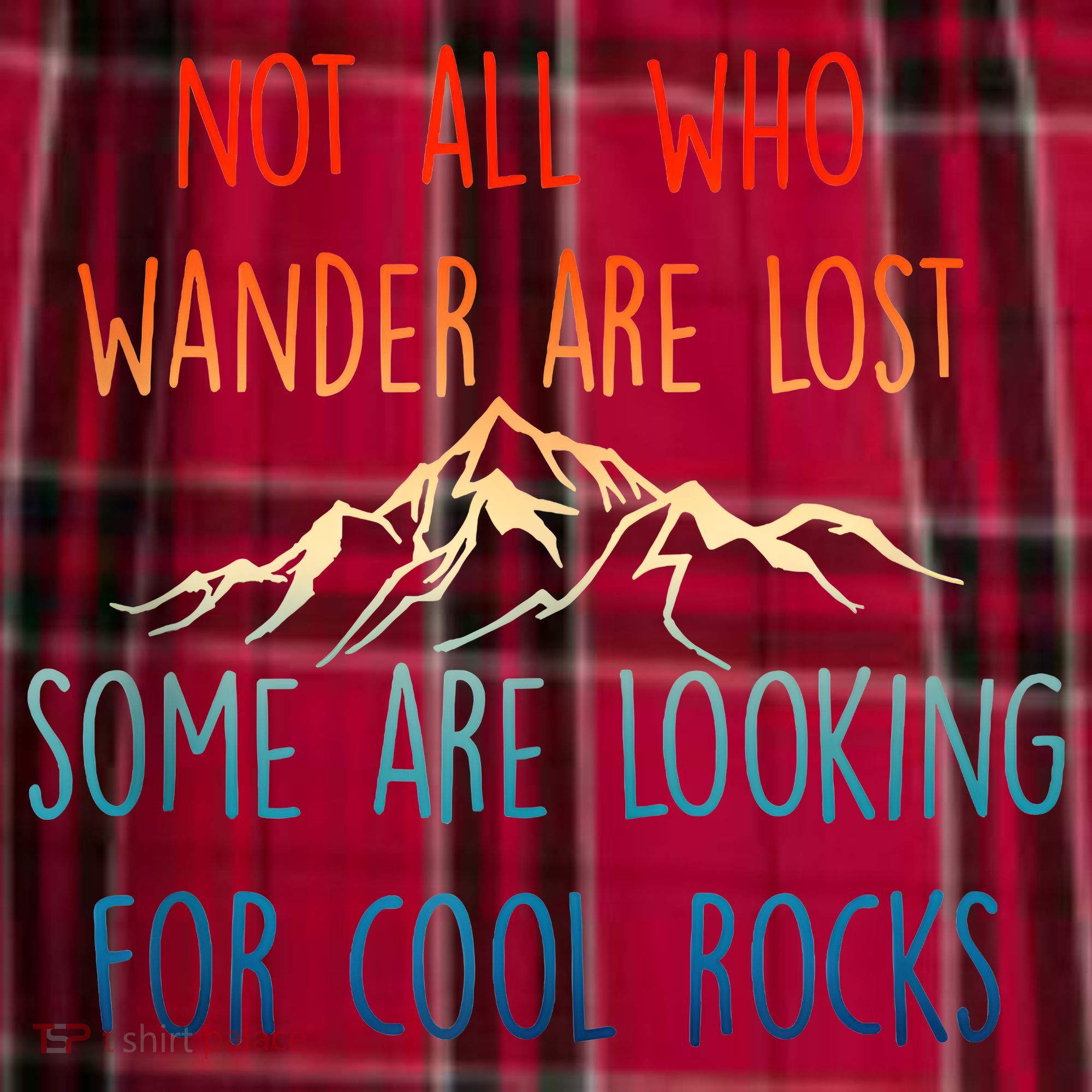 Not All Who Wander Are Lost Some Are Looking For Cool Rocks Men's Flannel Plaid Pajama Pants