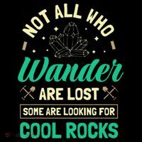 Not All Who Wander Are Lost Some Are Looking For Cool Rocks Coffee Mug thumb 5