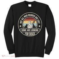 Not All Who Wander Are Lost Disc Golf Father's Day Sweatshirt thumb 0